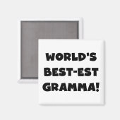 Schwarzes oder Weiß des Gut-est Gramma der Welt Magnet (Vorderseite/Rückseite)