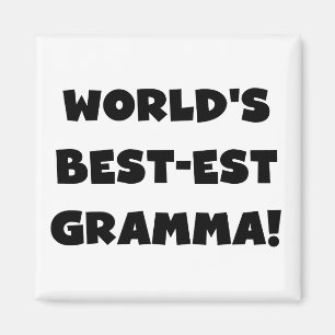 Schwarzes oder Weiß des Gut-est Gramma der Welt Magnet