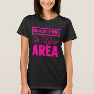 Schwarzes Rosa in Ihrer Nähe K Pop Kpop Korea Pop T-Shirt