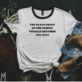 Schwarzes Schaf wird zur Ziege T-Shirt