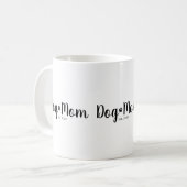 Schwarzes Script Etablierte Hundemutter Kaffeetasse (Vorderseite Links)