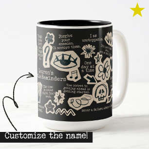 Schwarzes tägliches Bestätigungs-Doodle-Zitat mit Zweifarbige Tasse