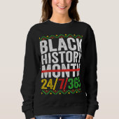 Schwarzgeschichte Monat 247365 Afrikanischer Ameri Sweatshirt (Vorderseite)