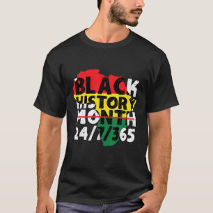 Schwarzgeschichte Monat 24/7/365 Afrikanische Kart T-Shirt