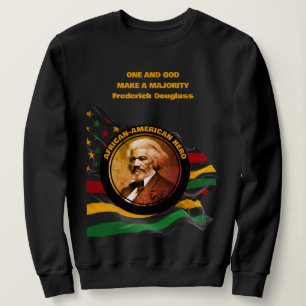 Schwarzgeschichte Monat FREDERICK DOUGLASS Zitat Sweatshirt