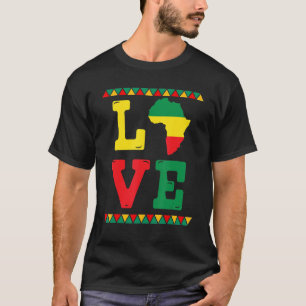Schwarzgeschichte Monat Liebe Afrika Afrikanischer T-Shirt
