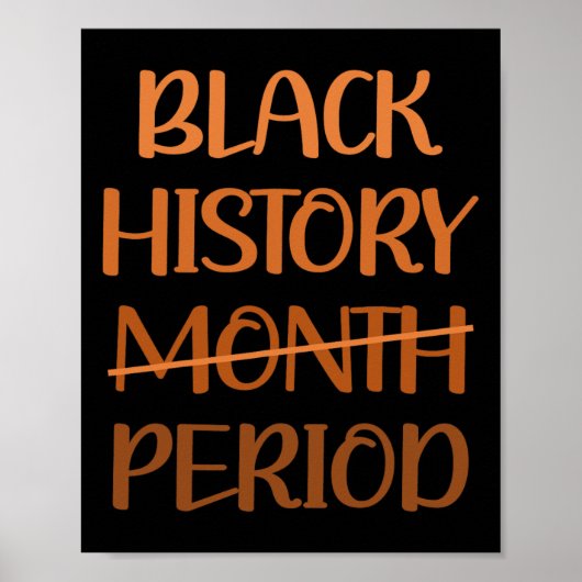 Schwarzgeschichte Monat Periode afrikanischer Amer Poster (Vorne)
