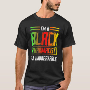 Schwarzgeschichte Monat Unzerbrechliche Apotheker  T-Shirt