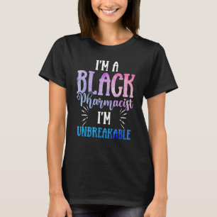 Schwarzgeschichte Monat Unzerbrechliche Apotheker T-Shirt