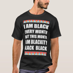 Schwarzgeschichte Schwarz jeden Monat Bhm Afrikas T-Shirt