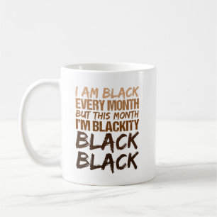 Schwarzheit Schwarz jeden Monat schwarze Geschicht Kaffeetasse