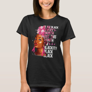 Schwarzheit Schwarz jeden Monat schwarze Geschicht T-Shirt