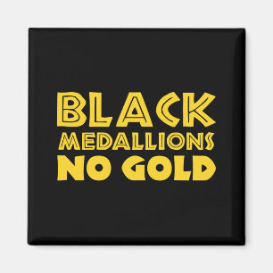 SCHWARZMEDALLIONEN KEIN GOLD MAGNET