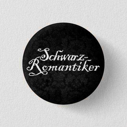 Schwarzromantiker (black) button (Vorderseite)