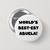 Schwarzweiss-Geschenke des Gut-est Abuela der Welt Button (Vorne & Hinten)