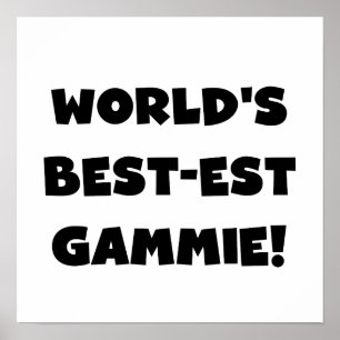Schwarzweiss-Geschenke des Gut-est Gammie der Welt Poster