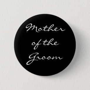 Schwarzweiss-Mutter des Bräutigam-Knopfes Button