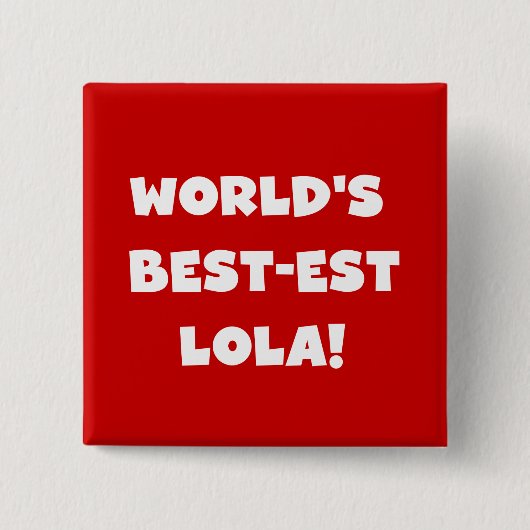 Schwarzweiss-T-Shirts des Gut-est Lola der Welt Button (Vorderseite)
