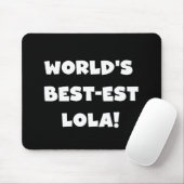 Schwarzweiss-T - Shirts des Gut-est Lola der Welt Mousepad (Mit Mouse)