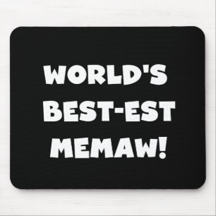 Schwarzweiss-T-Shirts des Gut-est Memaw der Welt Mousepad