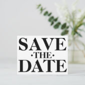 Schwarzweißtypografie Save the Date Postkarte (Stehend Vorderseite)