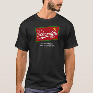 Schweddybälle T-Shirt