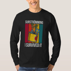 Schweden Schwedische Fischspezialität Surstromming T-Shirt