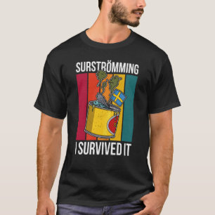 Schweden Schwedische Fischspezialität Surstromming T-Shirt