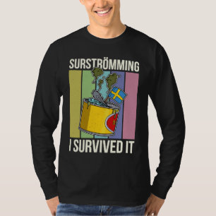 Schweden Schwedische Fischspezialität Surstromming T-Shirt