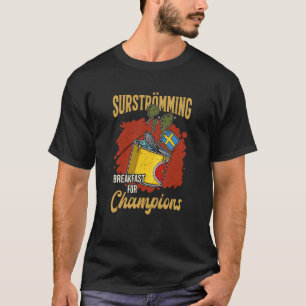 Schweden Schwedische Fischspezialität Surstromming T-Shirt