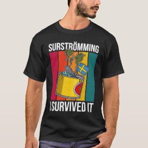 Schweden Schwedische Fischspezialität Surstromming T-Shirt