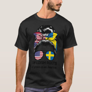 Schwedische Wurzeln aber als amerikanisches Schwed T-Shirt