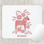 Schwedisches Dala Horse Personalisiert Mousepad<br><div class="desc">Ein traditionelles Dalapferd aus Schweden. Entfernen oder ändern Sie den Namen,  um ihn anzupassen.</div>