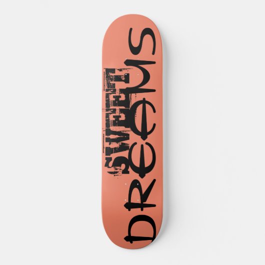 SCHWEET DREAMS Skateboard (Vorderseite)