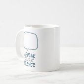 Schweig Kaffeetasse (Vorderseite Links)