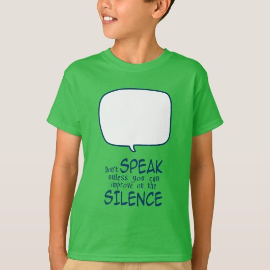 Schweig T-Shirt (Vorderseite)