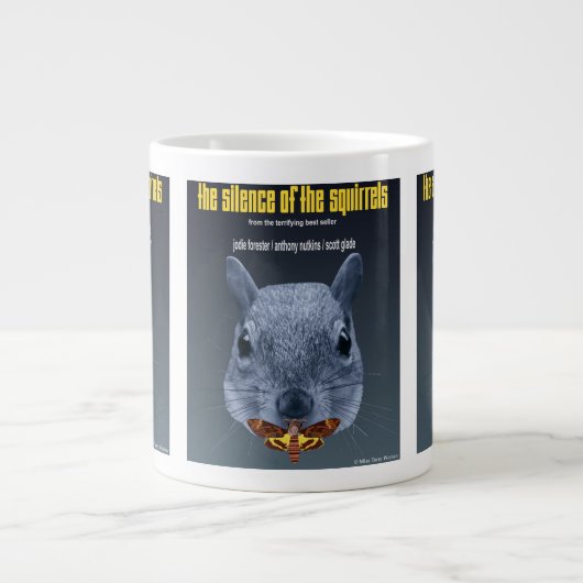 Schweigen der Eichhörnchen - eine Parodie Jumbo-Tasse (Vorderseite)