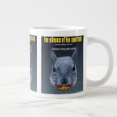 Schweigen der Eichhörnchen - eine Parodie Jumbo-Tasse (Rechts)