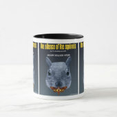 Schweigen der Eichhörnchen - eine Parodie Tasse (Zentrum)