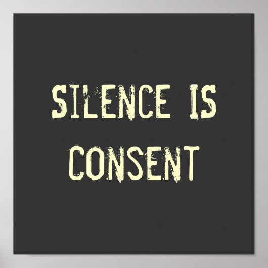 Schweigen ist einverstanden poster (Vorne)