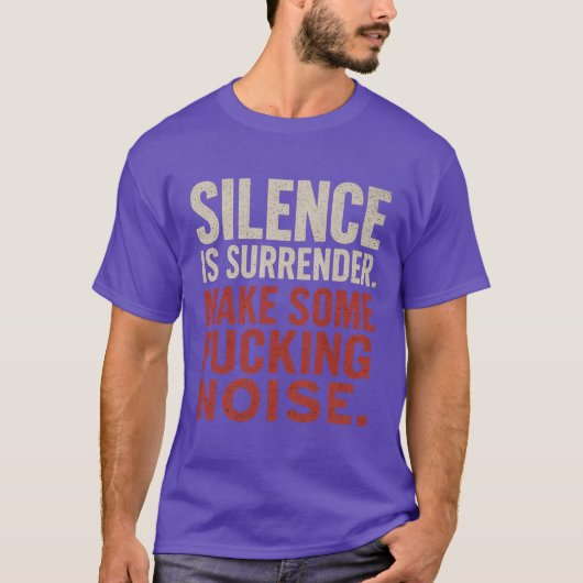 Schweigen ist Übergabe T-Shirt (Vorderseite)