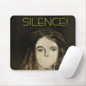 Schweigen! Mousepad (Mit Mouse)