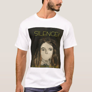 Schweigen! T-Shirt