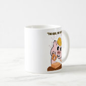 Schwein der Tischlerquote Kaffeetasse (VorderseiteRechts)