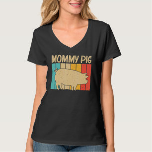 Schwein für die Mama Bacon Bauer Schweine T-Shirt