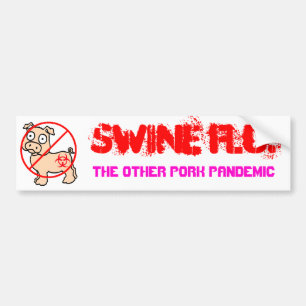 SCHWEIN-GRIPPE! , das andere Schweinefleisch P… Autoaufkleber