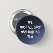 SCHWEIN-GRIPPE! - Knopf Button (Vorne & Hinten)