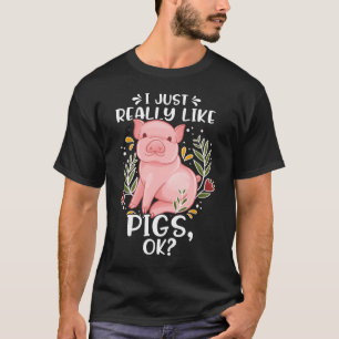 Schwein liebt Geschenke, die ich wirklich wie Schw T-Shirt