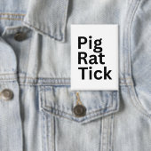 Schwein Ratte Zecke PRT Button (Insitu)