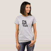 Schwein Ratte Zecke PRT  T-Shirt (Vorne ganz)